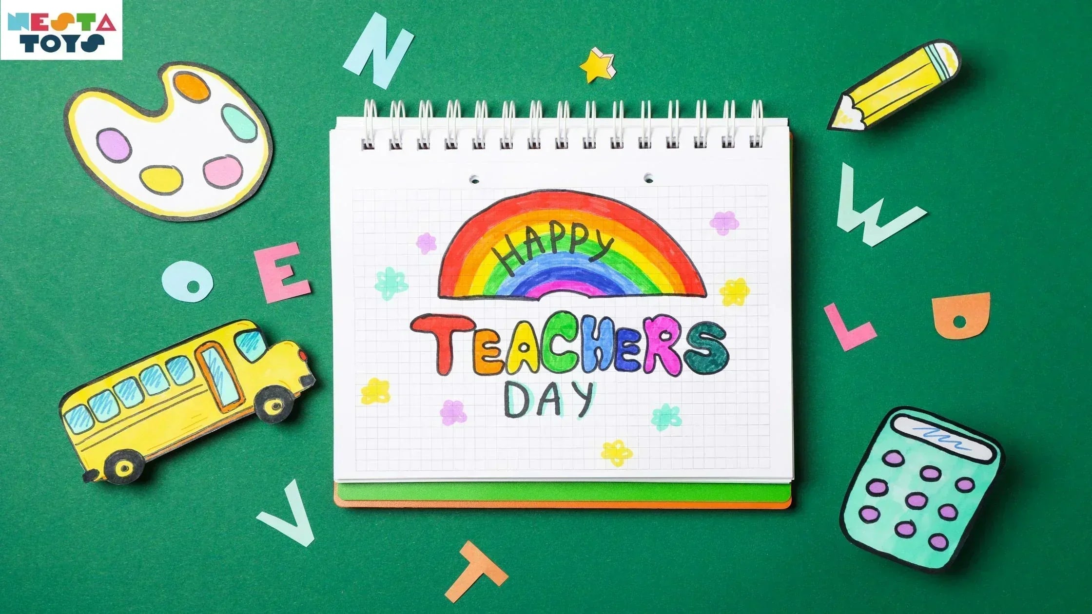 51+ Happy Teachers’ Day Wishes and Heart Touching Quotes - NESTA TOYS