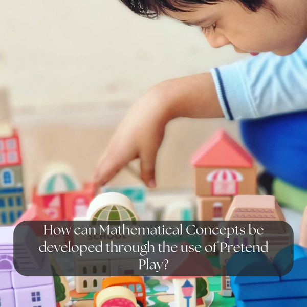 How can Mathematical Concepts be developed through the use of Pretend Play?