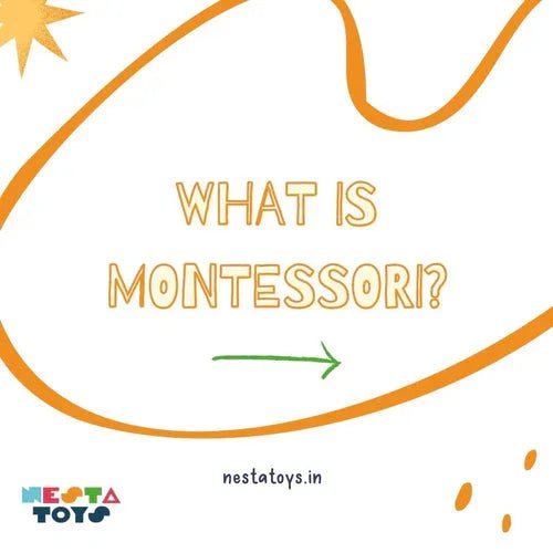 What is Montessori? - NESTA TOYS