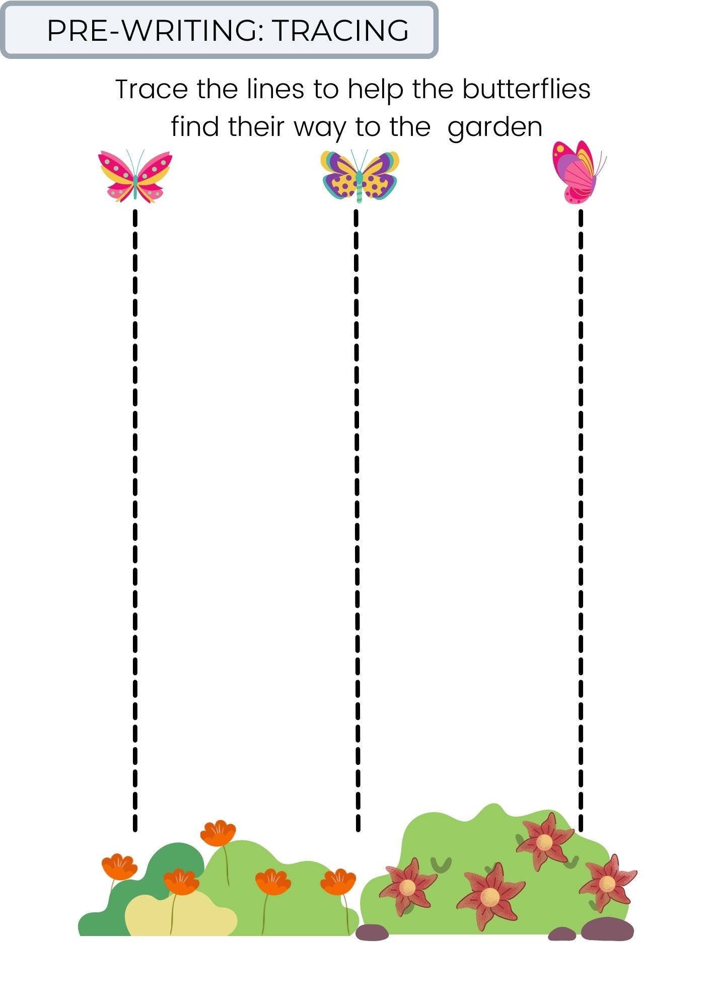 Trace the lines to help the butterfiles find their way to the garden 